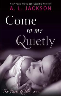 Book cover for Come to Me Quietly