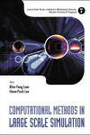 Book cover for Computational Methods In Large Scale Simulation