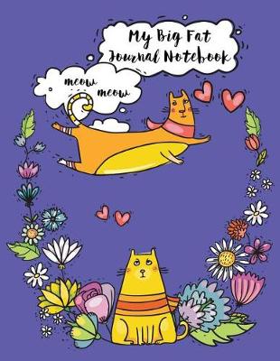 Book cover for My Big Fat Journal Notebook For Cat Lovers Funny Flying Cartoon Cat 3