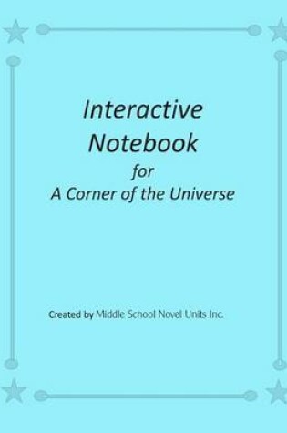 Cover of Interactive Notebook for A Corner of the Universe