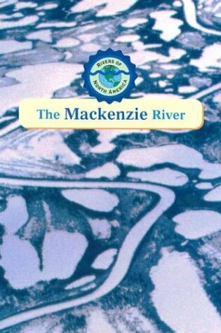 Cover of The MacKenzie River