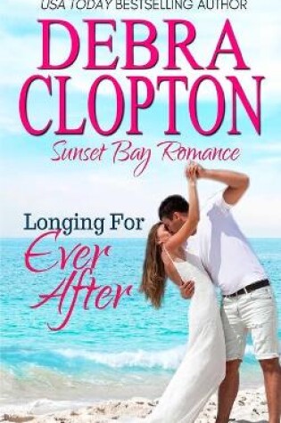 Cover of Longing for Ever After
