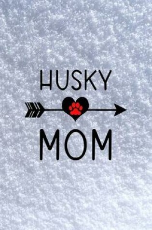 Cover of Husky Mom