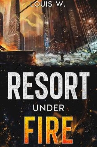 Cover of Resort Under Fire