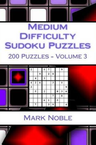 Cover of Medium Difficulty Sudoku Puzzles Volume 3