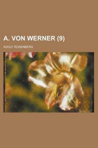 Cover of A. Von Werner (9)