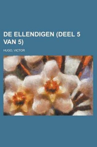 Cover of de Ellendigen (Deel 5 Van 5)