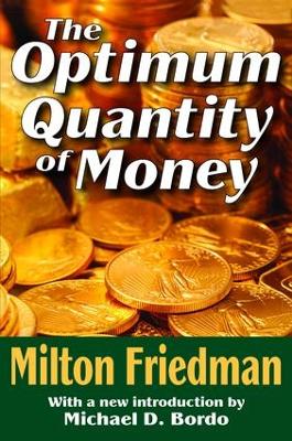 Book cover for The Optimum Quantity of Money