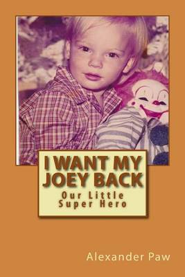 Book cover for I Want My Joey Back