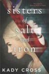 Book cover for Sisters of Salt and Iron