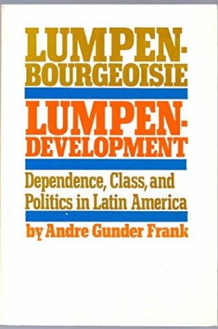 Cover of Lumpenbourgeoisie and Lumpendevelopment