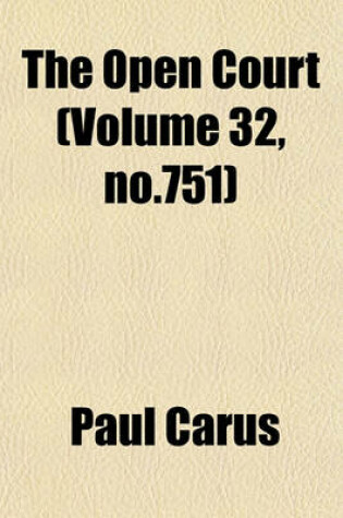 Cover of The Open Court (Volume 32, No.751)