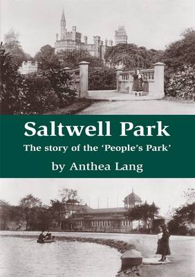 Book cover for Saltwell Park - The Story of the People's Park