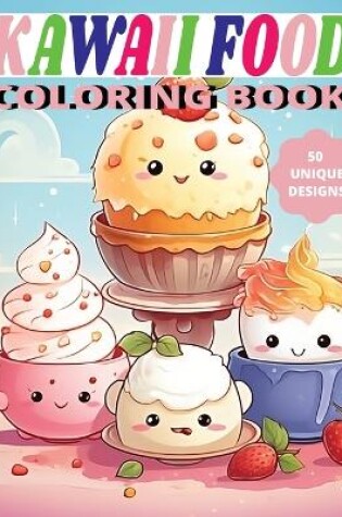 Cover of Kawaii Food Coloring Book