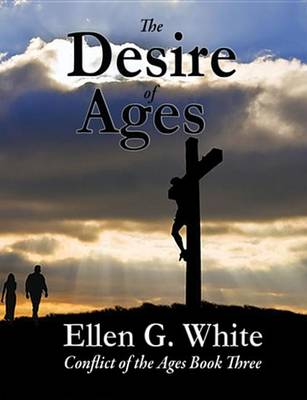 Book cover for The Desire of Ages