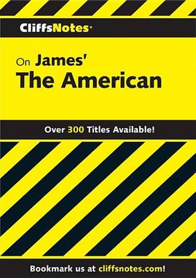 Book cover for Cliffsnotes on James' the American