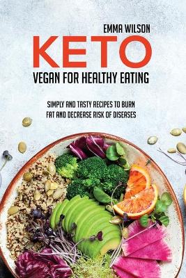 Book cover for Keto Vegan For Healthy Eating