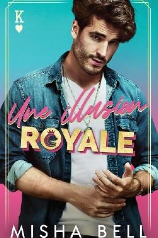 Cover of Une illusion royale