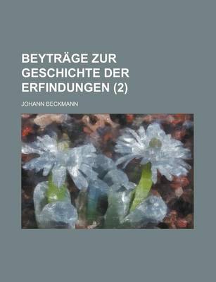 Book cover for Beytrage Zur Geschichte Der Erfindungen (2)