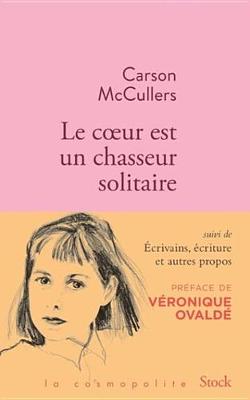 Book cover for Le Coeur Est Un Chasseur Solitaire Et Essais