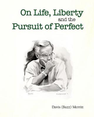 Book cover for On Life, Liberty and the Pursuit of Perfect