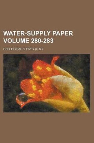 Cover of Water-Supply Paper Volume 280-283
