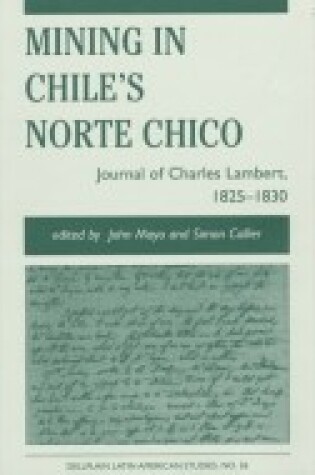 Cover of Mining In Chile's Norte Chico