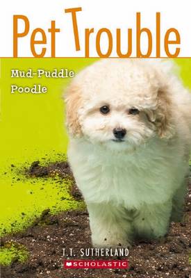 Cover of #3 Mud Puddle Poodle