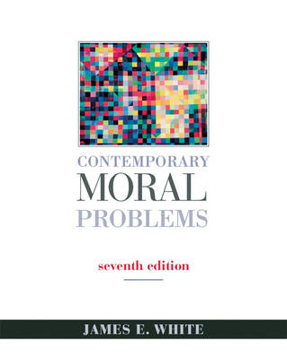 Book cover for Contemporary Moral Problems (Non-Infotrac Version)