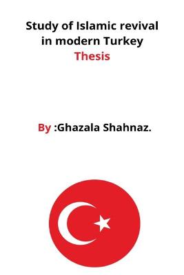 Cover of Study of Islamic revival in modern Turkey Thesis