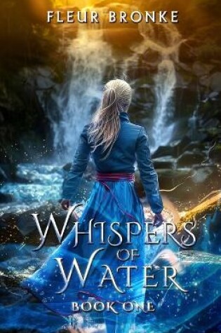 Cover of Whispers of Water, book one
