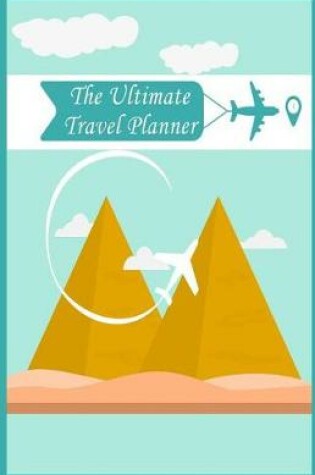 Cover of The ultimate Travel Planner