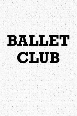 Book cover for Ballet Club