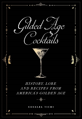 Book cover for Gilded Age Cocktails