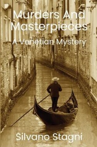 Cover of Murders and Masterpieces - A Venetian Mystery