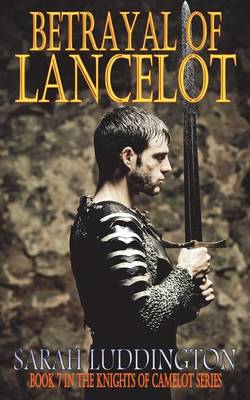 Book cover for Betrayal of Lancelot