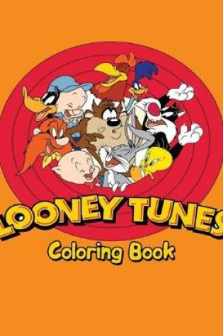 Cover of Looney Toones Coloring Book