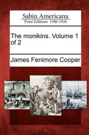 Cover of The Monikins. Volume 1 of 2