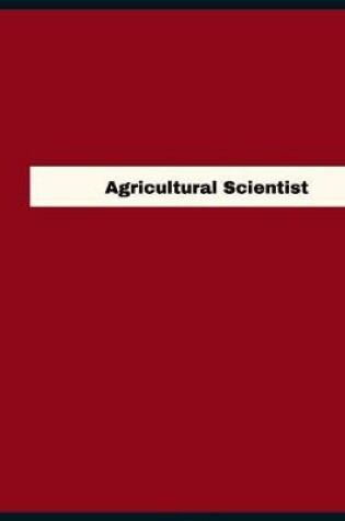 Cover of Agricultural Scientist Log