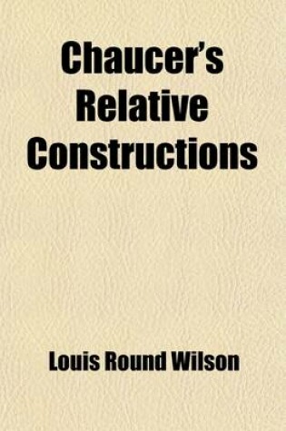 Cover of Chaucer's Relative Constructions