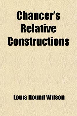 Book cover for Chaucer's Relative Constructions