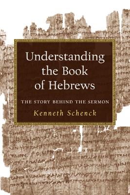 Book cover for Understanding the Book of Hebrews