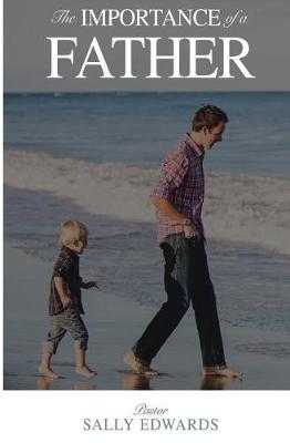 Book cover for The Importance of a Father