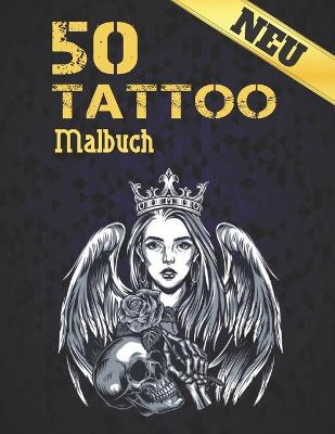 Book cover for Neu 50 Tattoo Malbuch