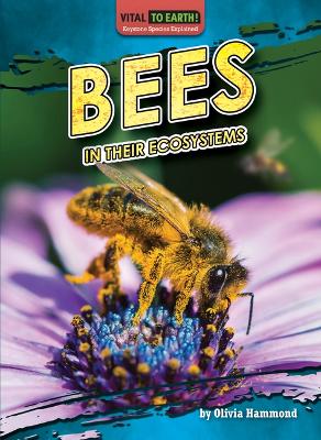 Cover of Bees in Their Ecosystems