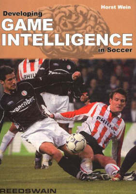 Book cover for Developing Game Intelligence in Soccer