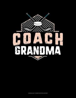 Cover of Coach Grandma (Hockey)