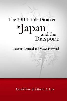 Book cover for The 2011 Triple Disaster in Japan and the Diaspora