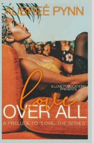 Cover of Love Over All