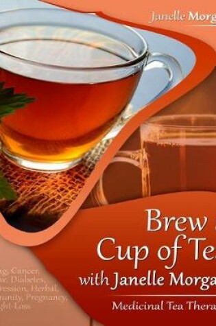 Cover of Brew a Cup of Tea with Janelle Morgan